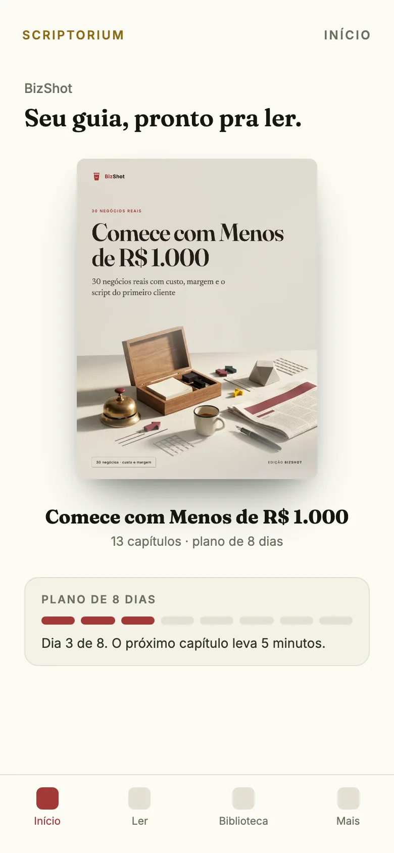Capa do app: o ebook Comece com Menos de R$ 1.000 aberto na tela Início, com o plano de 8 dias